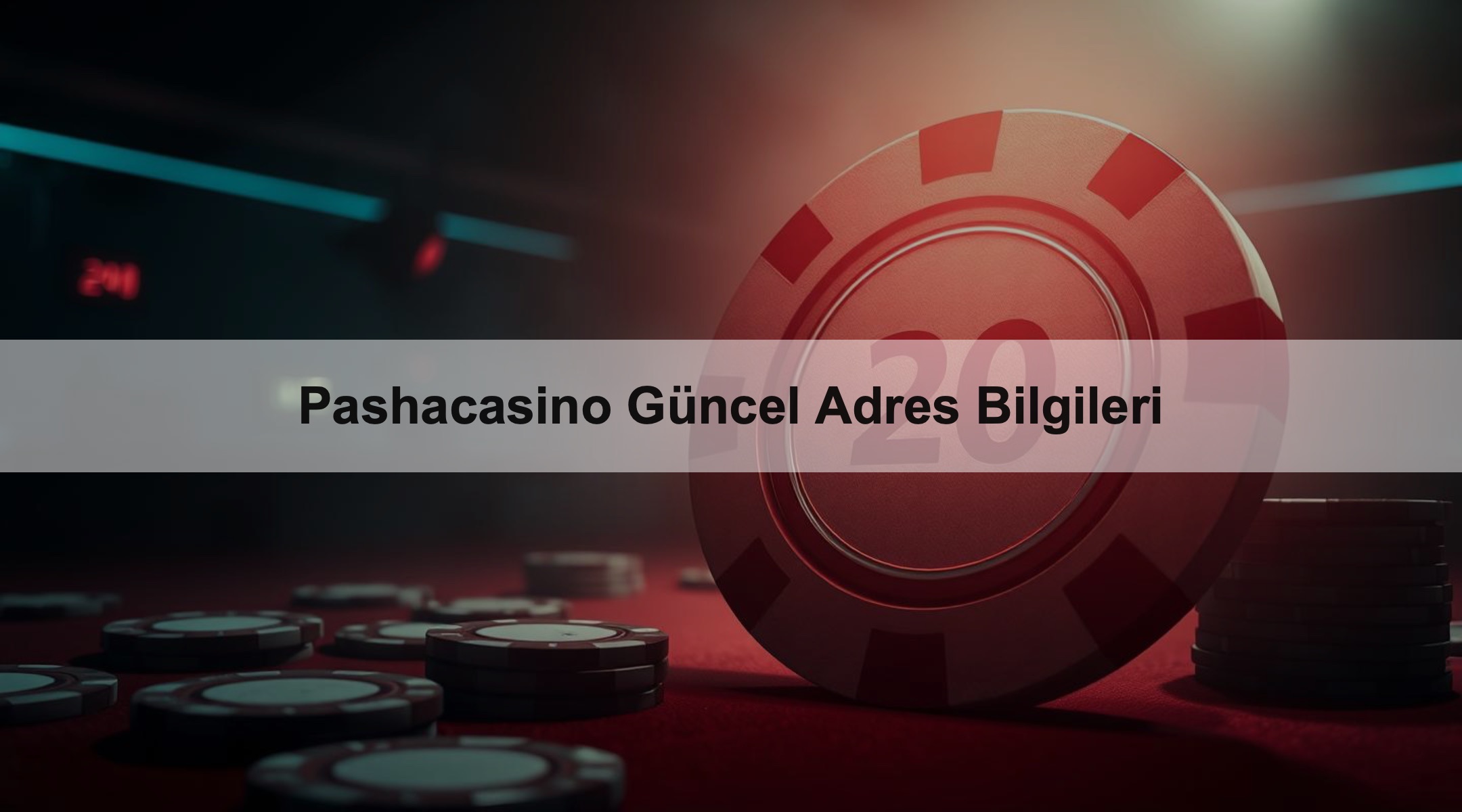 Pashacasino Güncel Adres Bilgileri 1 Pashacasino Güncel Adres Bilgileri